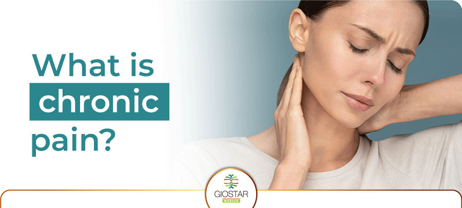 A woman suffering from chronic neck pain and text asking what is chronic pain